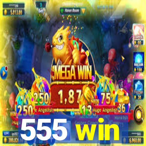 555 win